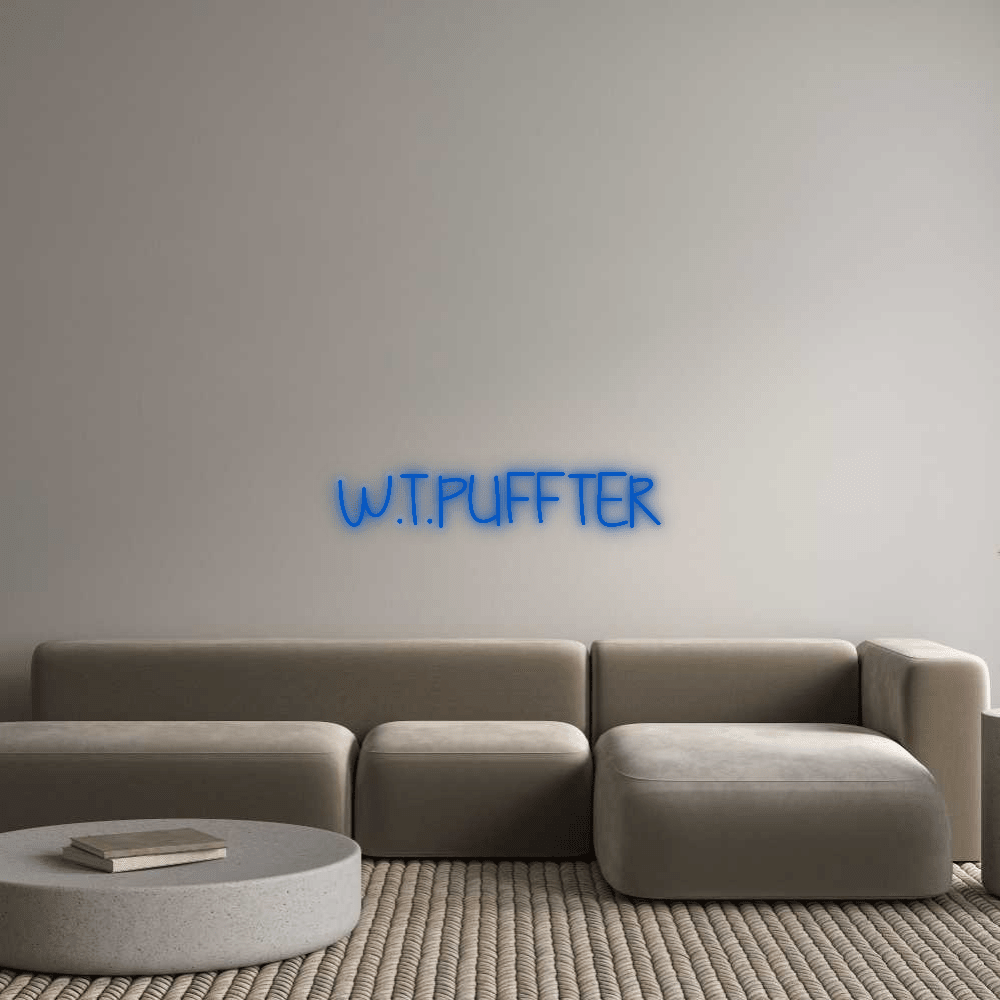 Custom Neon: W.T.PUFFTER - Mr Luciole