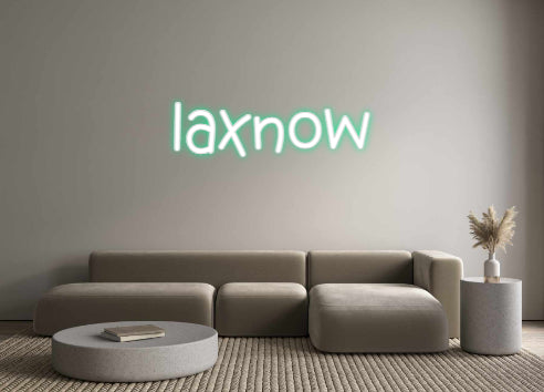 Custom Neon: laxnow