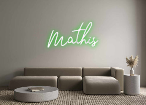 Custom Neon: Mathis
