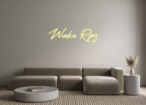 Custom Neon: Wake Rpz