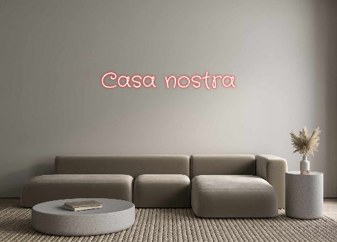 Custom Neon: Casa nostra