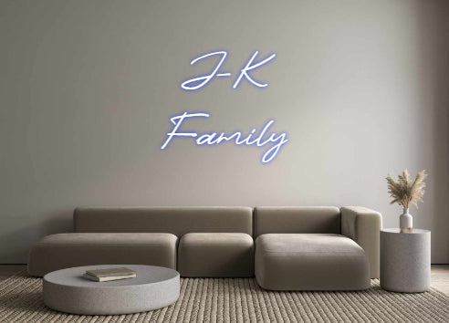 Custom Neon: JK
 family