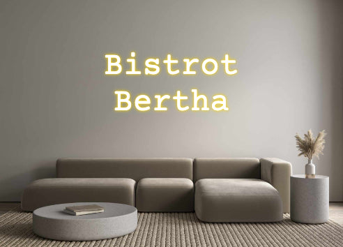 Custom Neon: Bistrot 
Ber...